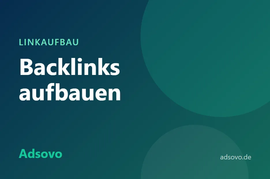 Backlinks aufbauen: Seriöse Wege für mehr Sichtbarkeit
