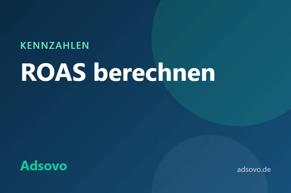 ROAS berechnen: Formel, Break-even-ROAS und Unterschied zu ROI