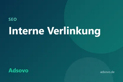 Interne Verlinkung: So bauen Sie eine starke Seitenstruktur auf