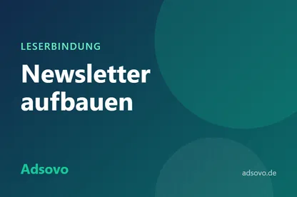 Newsletter für Blogger aufbauen: Anleitung und Tipps