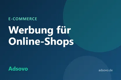 Werbung für Online-Shops: 7 Tipps für Display-Kampagnen