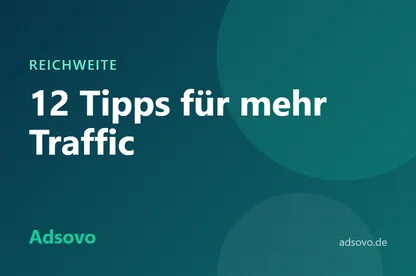 Website-Traffic steigern: 12 Tipps für mehr Besucher und mehr Werbeeinnahmen