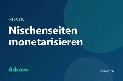 Nischenseiten monetarisieren: So verdienen Sie Geld mit einer Nischenwebsite