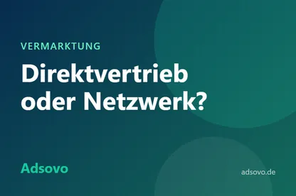 Werbeplätze auf der Webseite vermarkten: Direktvertrieb oder Werbenetzwerk?