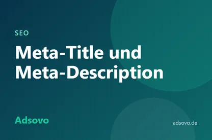 Meta-Title und Meta-Description optimieren: Anleitung mit Beispielen