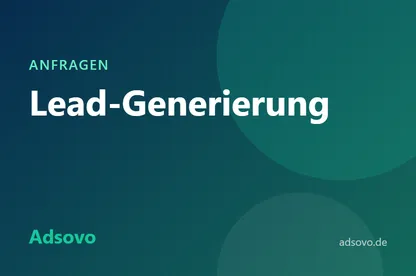 Lead-Generierung mit Display-Werbung: So gewinnen Sie Anfragen