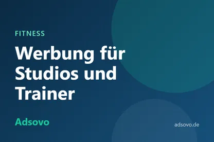 Werbung für Fitnessstudios und Personal Trainer: Mitglieder online gewinnen