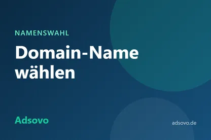 Domain-Name wählen: Tipps für einprägsame Webseitennamen