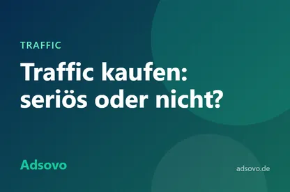 Traffic kaufen: Seriöse Wege, Kosten und Risiken im Überblick