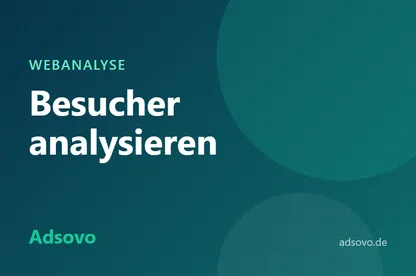 Website-Besucher analysieren: Die wichtigsten Kennzahlen für Blogger