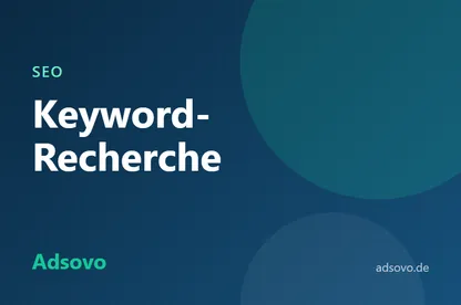 Keyword-Recherche für Einsteiger: So finden Sie die richtigen Suchbegriffe