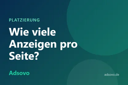 Wie viele Anzeigen pro Seite sind sinnvoll?